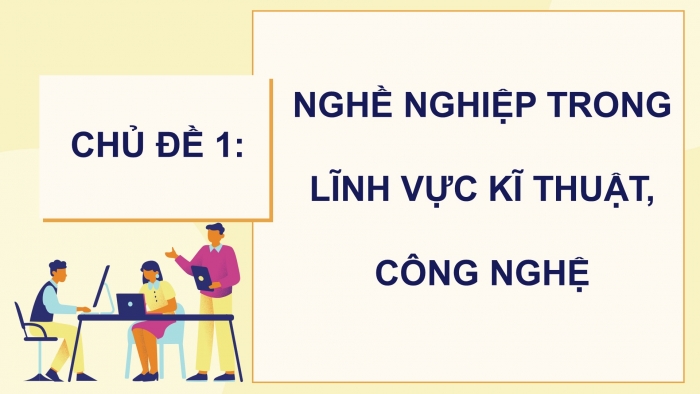 Công nghệ 9 - Định hướng nghề nghiệp chân trời sáng tạo: Giáo án điện tử kì 1