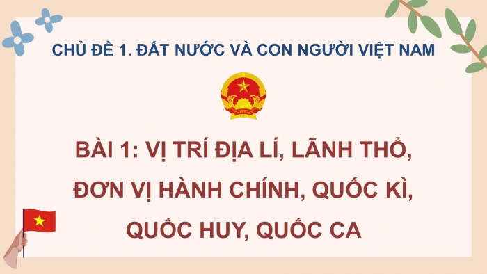 Lịch sử và địa lí 5 chân trời sáng tạo: Giáo án điện tử kì 1