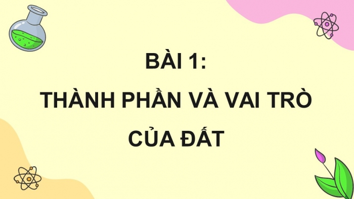 Khoa học 5 chân trời sáng tạo: Giáo án điện tử kì 1