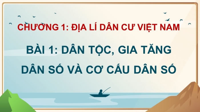 Địa lí 9 cánh diều: Giáo án điện tử kì 1