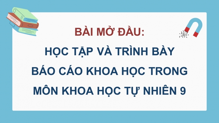 Vật lí 9 cánh diều: Giáo án điện tử kì 1