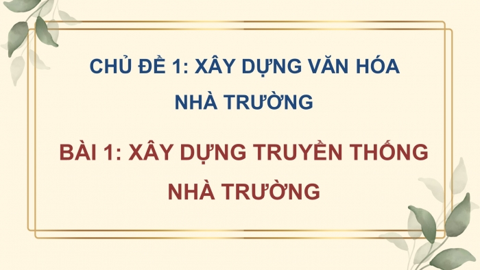 Hoạt động trải nghiệm 9 cánh diều: Giáo án điện tử kì 1