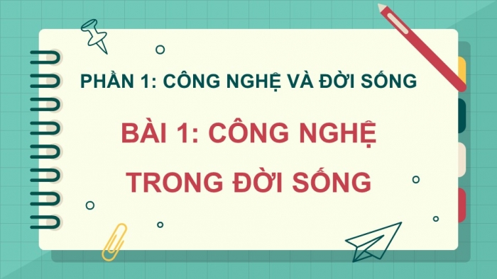 Công nghệ 5 cánh diều: Giáo án điện tử kì 1