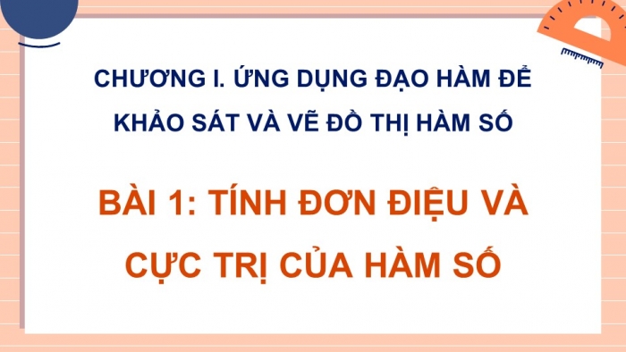 Toán 12 kết nối tri thức: Giáo án điện tử kì 1