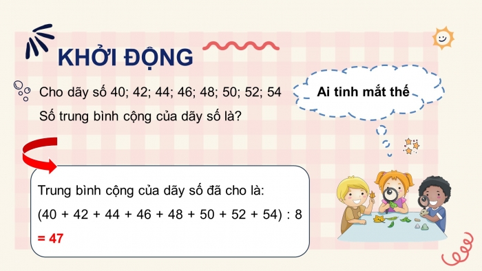 Giáo án powerpoint dạy thêm Toán 4 cánh diều Bài 29: Tìm hai số khi biết tổng và hiệu của hai số đó