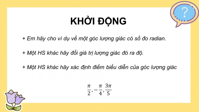 Giáo án powerpoint dạy thêm Toán 11 chân trời Chương 1 Bài 1: Góc lượng giác