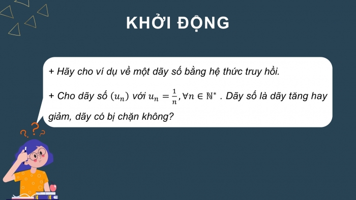 Giáo án powerpoint dạy thêm Toán 11 chân trời Chương 2 Bài 1: Dãy số