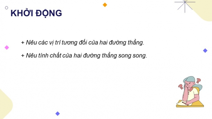 Giáo án powerpoint dạy thêm Toán 11 chân trời Chương 4 Bài 2: Hai đường thẳng song song