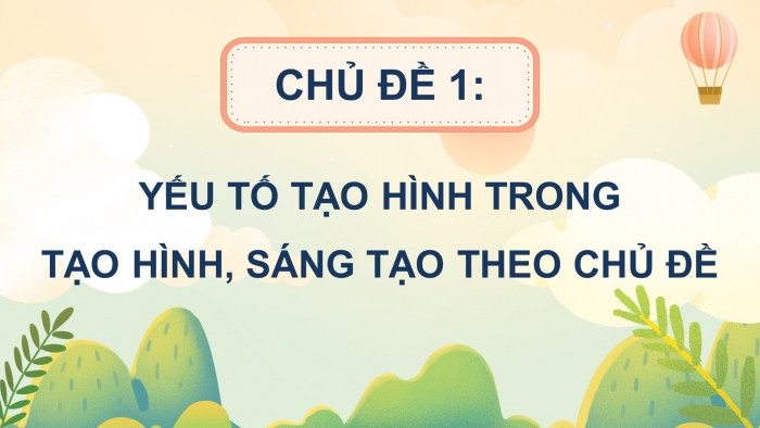 Mĩ thuật 5 kết nối tri thức: Giáo án điện tử kì 1