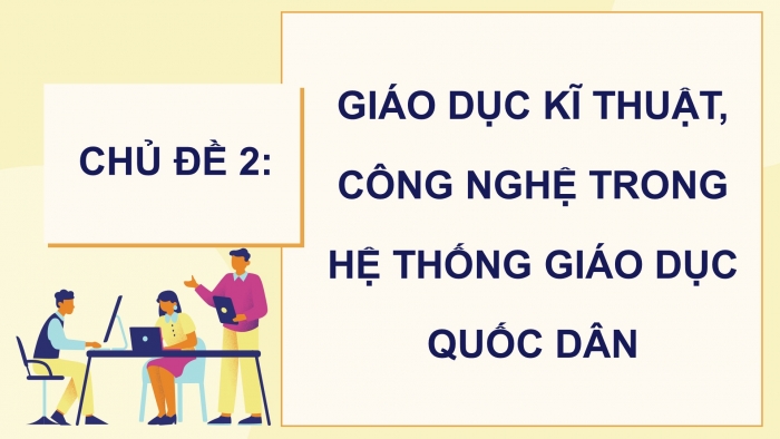 Công nghệ 9 - Định hướng nghề nghiệp chân trời sáng tạo: Giáo án điện tử kì 1