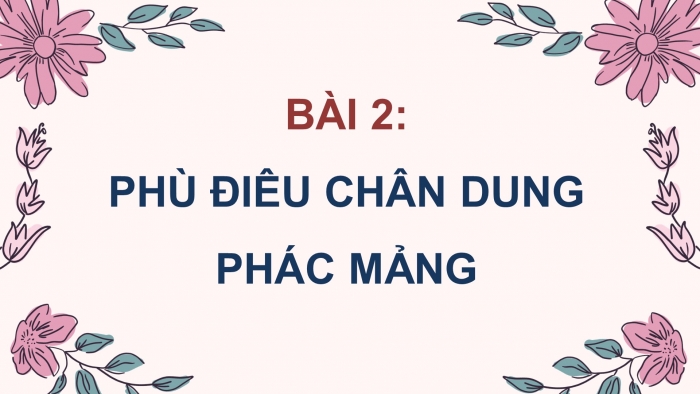 Mĩ thuật 9 cánh diều: Giáo án điện tử kì 1