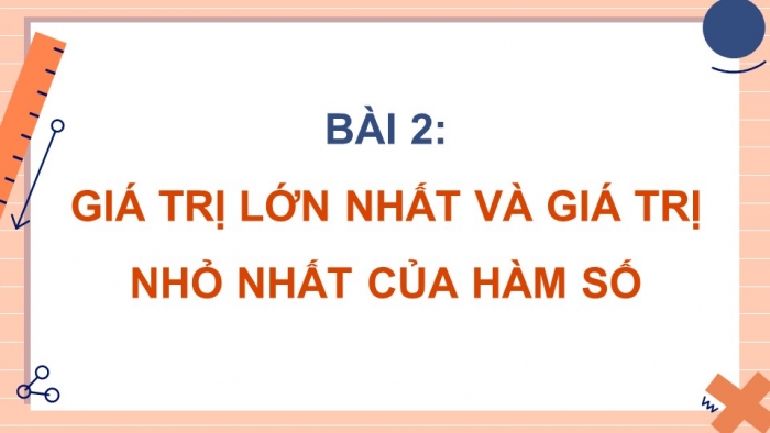 Toán 12 kết nối tri thức: Giáo án điện tử kì 1