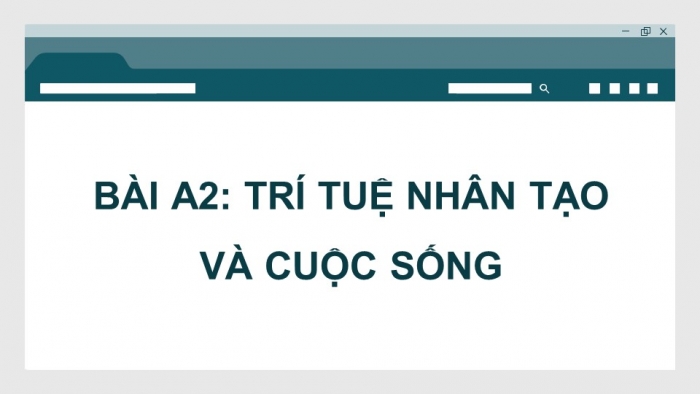 Tin học 12 - Định hướng Tin học ứng dụng chân trời sáng tạo: Giáo án điện tử kì 1