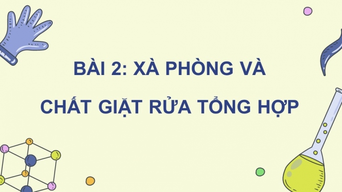 Hóa học 12 cánh diều: Giáo án điện tử kì 1