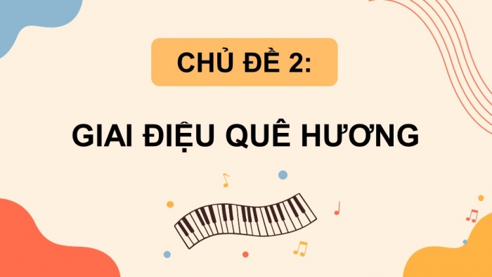 Âm nhạc 5 kết nối tri thức: Giáo án điện tử kì 1