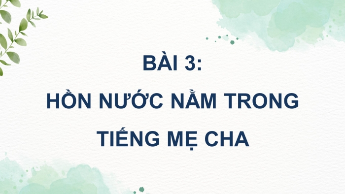 Ngữ văn 9 kết nối tri thức: Giáo án điện tử kì 1