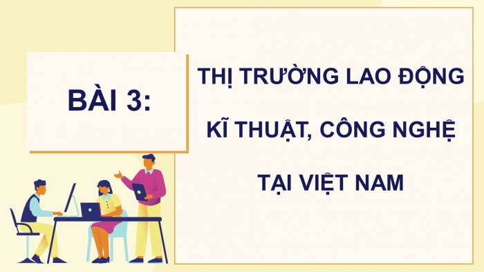 Công nghệ 9 - Định hướng nghề nghiệp kết nối tri thức: Giáo án điện tử kì 1