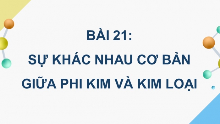 Hóa học 9 kết nối tri thức: Giáo án điện tử kì 1