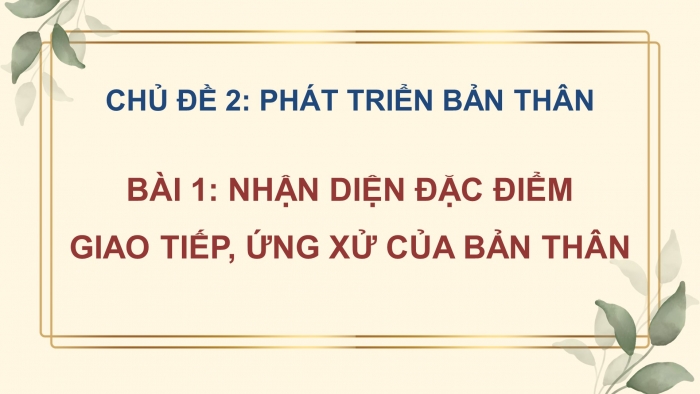 Hoạt động trải nghiệm 9 cánh diều: Giáo án điện tử kì 1