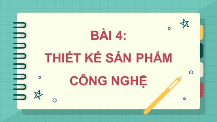 Công nghệ 5 cánh diều: Giáo án điện tử kì 1