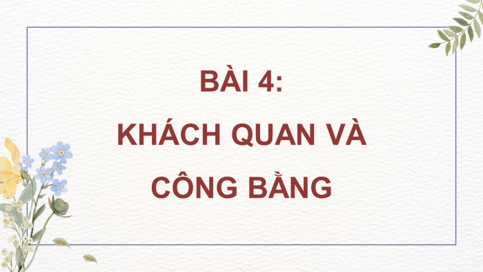 Công dân 9 kết nối tri thức: Giáo án điện tử kì 1