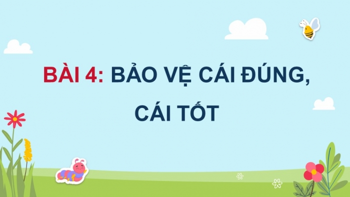 Đạo đức 5 kết nối tri thức: Giáo án điện tử kì 1