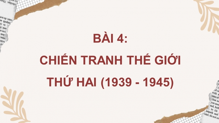 Lịch sử 9 chân trời sáng tạo: Giáo án điện tử kì 1