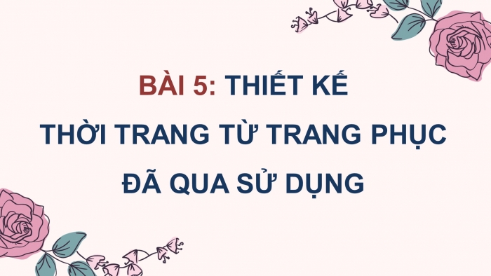 Mĩ thuật 9 bản 1 chân trời sáng tạo: Giáo án điện tử kì 1