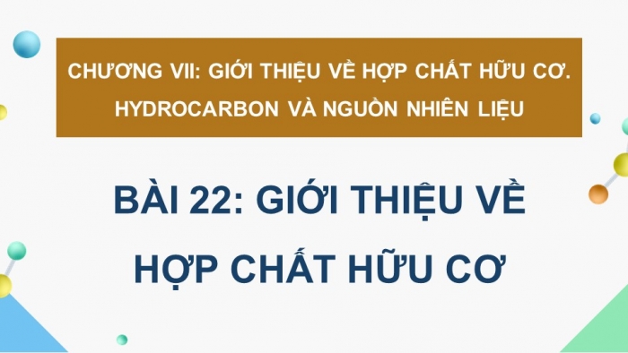 Hóa học 9 kết nối tri thức: Giáo án điện tử kì 1