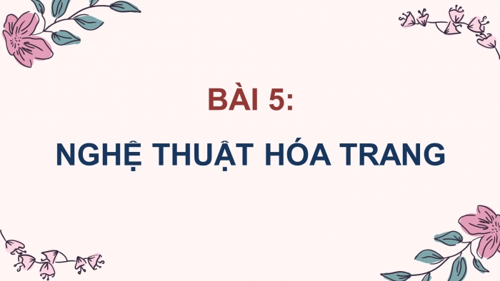 Mĩ thuật 9 cánh diều: Giáo án điện tử kì 1