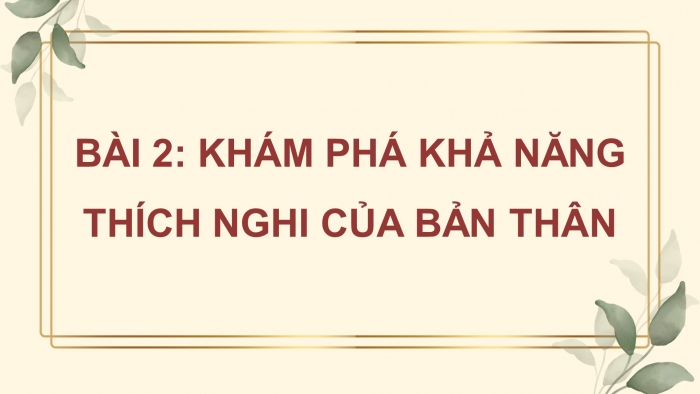 Hoạt động trải nghiệm 9 cánh diều: Giáo án điện tử kì 1