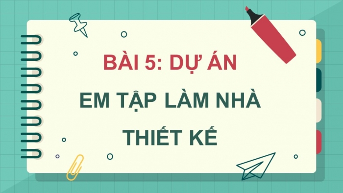 Công nghệ 5 cánh diều: Giáo án điện tử kì 1