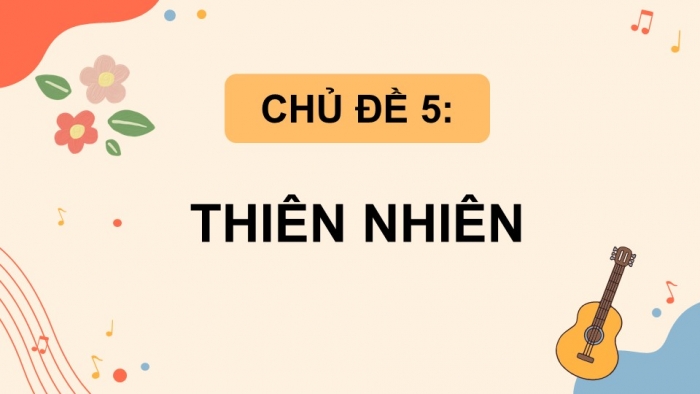 Âm nhạc 5 cánh diều: Giáo án điện tử kì 1