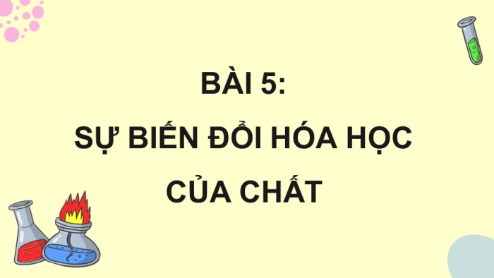 Khoa học 5 kết nối tri thức: Giáo án điện tử kì 1