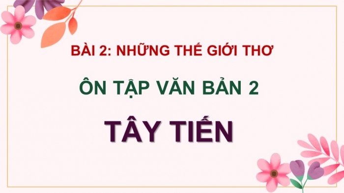 Giáo án powerpoint dạy thêm ngữ văn 12 kết nối tri thức