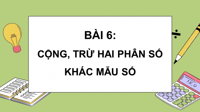 Toán 5 kết nối tri thức: Giáo án điện tử kì 1