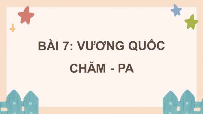 Lịch sử và địa lí 5 chân trời sáng tạo: Giáo án điện tử kì 1