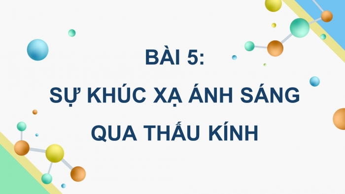 Vật lí 9 cánh diều: Giáo án điện tử kì 1