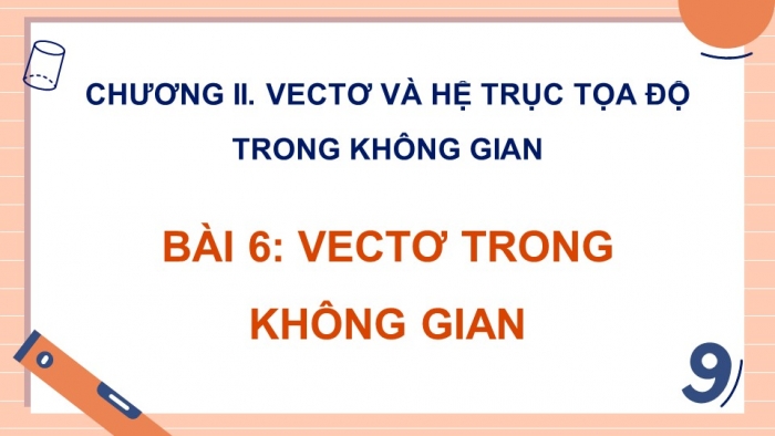 Toán 12 kết nối tri thức: Giáo án điện tử kì 1