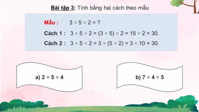 Giáo án powerpoint dạy thêm Toán 4 cánh diều Bài 34: Các tính chất của phép nhân