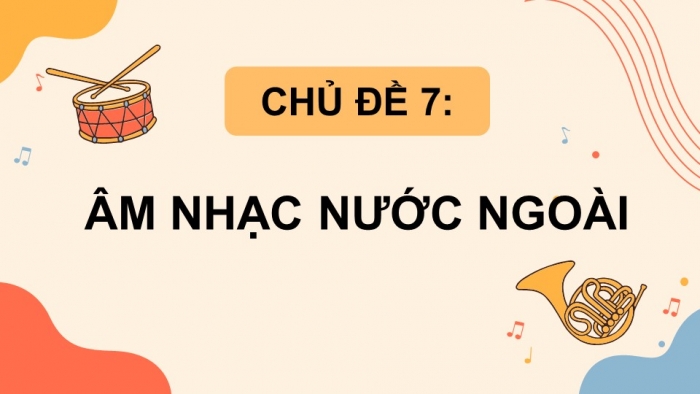 Âm nhạc 5 kết nối tri thức: Giáo án điện tử kì 1