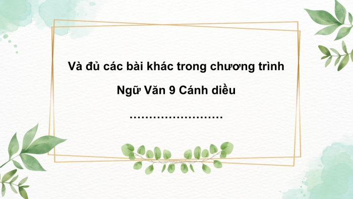 Ngữ văn 9 cánh diều: Giáo án điện tử kì 1