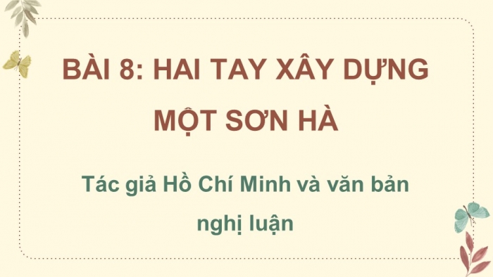 Ngữ văn 12 chân trời sáng tạo: Giáo án điện tử kì 1