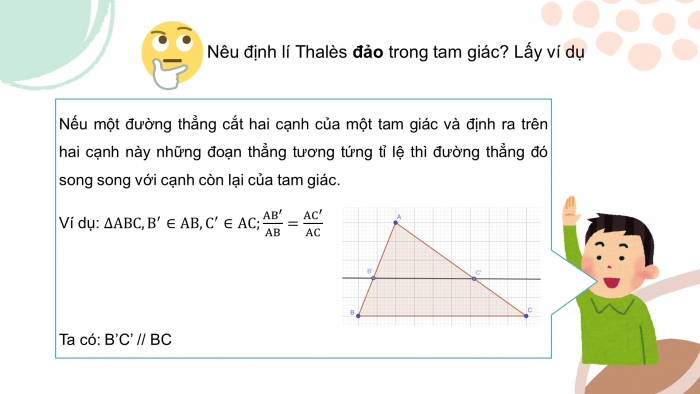 Giáo án powerpoint dạy thêm Toán 8 kết nối Bài 15: Định lí Thalès trong tam giác