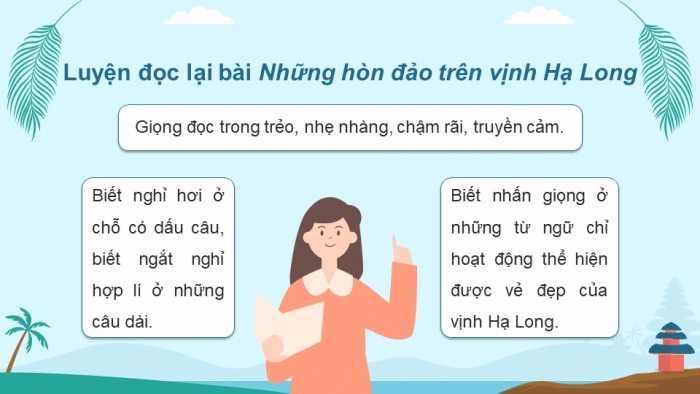 Giáo án PPT dạy thêm Tiếng Việt 5 Kết nối bài 12: Bài đọc Những hòn đảo trên vịnh Hạ Long. Quan sát phong cảnh