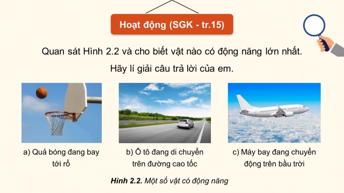 Giáo án điện tử KHTN 9 kết nối - Phân môn Vật lí Bài 2: Động năng. Thế năng