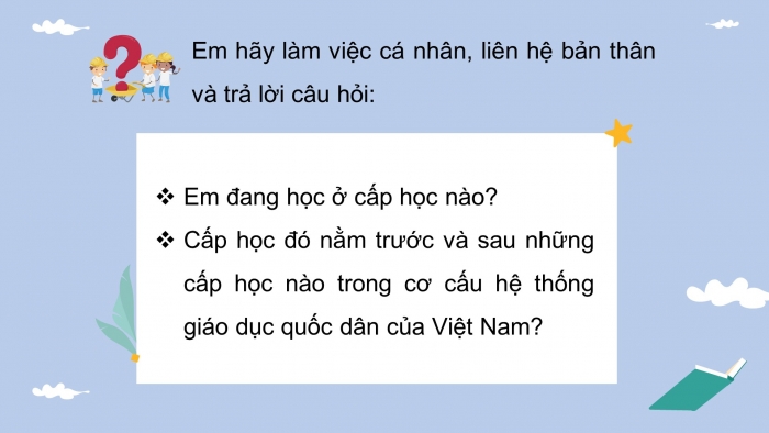 Giáo án điện tử Công nghệ 9 Định hướng nghề nghiệp Kết nối Bài 2: Cơ cấu hệ thống giáo dục quốc dân