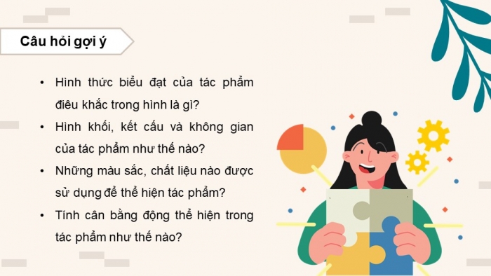 Giáo án điện tử Mĩ thuật 9 chân trời bản 1 Bài 4: Tạo tác phẩm theo thể loại điêu khắc cân bằng động