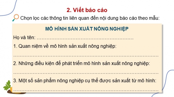 Giáo án điện tử Địa lí 9 chân trời Bài 5: Thực hành Viết báo cáo về một số mô hình sản xuất nông nghiệp có hiệu quả