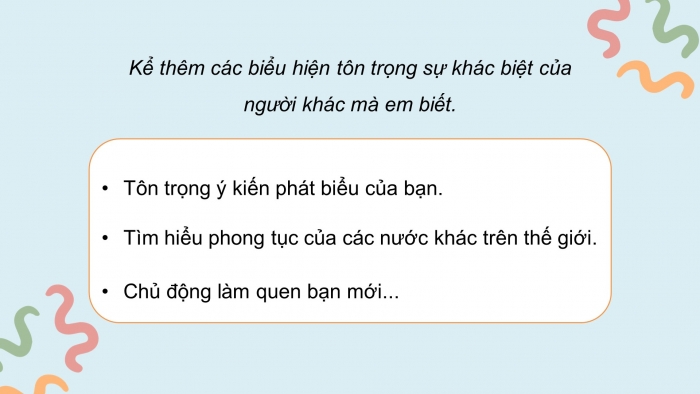 Giáo án điện tử Đạo đức 5 kết nối Bài 2: Tôn trọng sự khác biệt của người khác